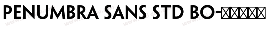 penumbra sans std bo字体转换